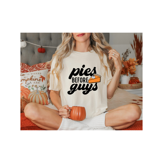 Pies Before Guys Fall Shirt | Funny Thanksgiving Graphic Tee | Cute Autumn Pie T-Shirt | Pumpkin Pie Season Tee | Fall Humor Shirt for Women